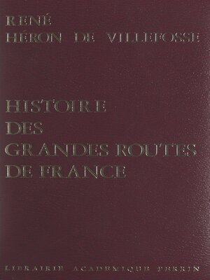 cover image of Histoire des grandes routes de France
